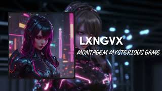 LXNGVX  Montagem Mysterious Game [upl. by Loss222]