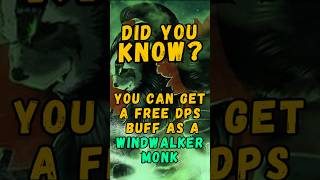 5 Steps to Get a FREE 2 DPS BUFF for Windwalker Monk OUTDATED GUIDE  NEW GUIDE IN DESCRIPTION [upl. by Rivalee]