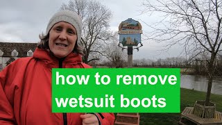 how to remove wetsuit boots or socks  4 ways [upl. by Ardenia]