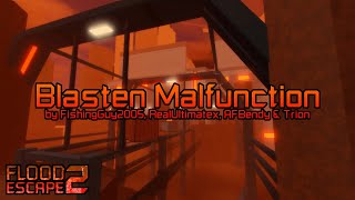 Blasten Malfunction Crazy by FishingGuy2005 RealUltimatex AFBendy amp Trion  FE2 Community Maps [upl. by Veron386]