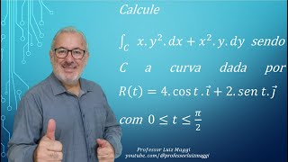 RESOLUÇÃO DE UMA INTEGRAL DE LINHA DADA NA FORMA DIFERENCIALprofessorluizmaggi [upl. by Mit654]