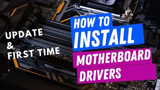 How to install your new motherboard drivers [upl. by Dari]