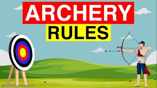 🏹 Rules of Archery  Basic Archery Rules and Regulations for Beginners  Archery [upl. by Press]