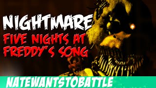 NateWantsToBattle Nightmare FNaF LYRIC VIDEO FNaF Song [upl. by Yessej]