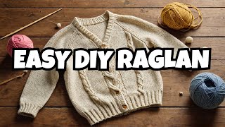 Knit the Perfect Raglan Sweater  Easy amp Stylish DIY Tutorial [upl. by Donald]