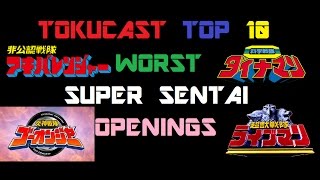 The Tokucast Top 10 Worst Super Sentai Openings [upl. by Eldwin]