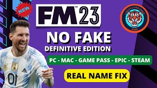 NO FAKE DEFINITIVE Edition  NOMI REALI SU FM23  Football Manager 2023 REAL NAME FIX Tutorial [upl. by Giule]