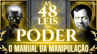 AS 48 LEIS DO PODER  O MANUAL DA MANIPULAÇÃO [upl. by Schinica]