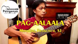 PAGAALAALA 🇵🇭 Manoling Francisco SJ by RAFFY LATA [upl. by Muncey]