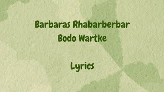 Barbaras Rhabarberbar  Bodo Wartke Lyrics [upl. by Oberon]