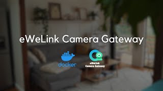 Discover eWeLink Camera Gateway [upl. by Nosduh]