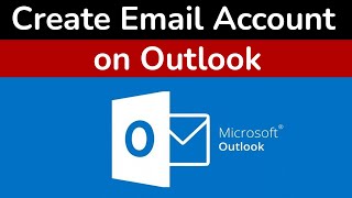 How to Create Outlook Email Account  Step By Step Guide [upl. by Harper]