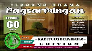 PAGSARMINGAN EPISODE 60 COMPILATION  ILOCANO DRAMA  LADY ELLE PRODUCTIONS [upl. by Shalne]