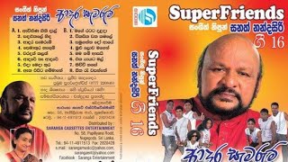 Sanath Nandasiri  Adara Samarum Full Album With Super Friends  සනත් නන්දසිරි  ආදර සැමරුම් [upl. by Atcele28]