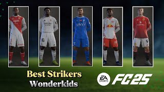 FC 25  BEST WONDERKIDS STRIKERS RATINGS amp POTENTIALS EA FC 25 [upl. by Pammy]