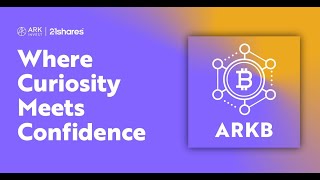 Understanding Bitcoin  ARKB The ARK 21Shares Bitcoin ETF [upl. by Aileek]