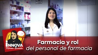 Farmacia y Rol de Personal de Farmacia [upl. by Frans337]