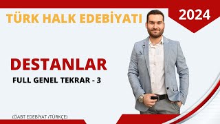 HALK EDEBİYATI GENEL TEKRARI 3 DESTANLAR [upl. by Arv]