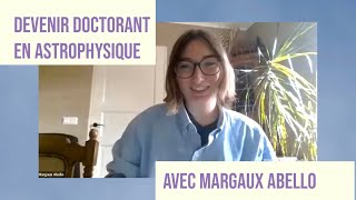 Comment faire un doctorat en astrophysique  Avec Margaux ABELLO JDMA saf [upl. by Asillem]