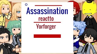 🇺🇸🇷🇺🇮🇩🇧🇷Assassination Classroom react to YORFORGER  Spy familyGacha club [upl. by Muncey]