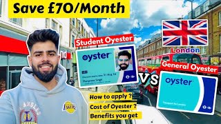 How to apply for Student Oyester Card in London  Student Oyester vs Normal Oyester card [upl. by Dennis]