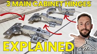 The THREE MAIN Cabinet Hinge Types Explained  Upclose Footage Demonstration amp Working Examples [upl. by Esej]