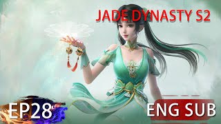 Eng Sub Jade Dynasty Season 2 EP28 [upl. by Vange]