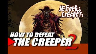 How To Defeat The Creeper Part 2 Jeepers Creepers Speculation jeeperscreepers scary [upl. by Tracee]