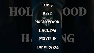 Top 5 Best Hollywood Hacking Movie In Hindi 2024 shorts viralshorts trending movie ytshorts [upl. by Adlemi]