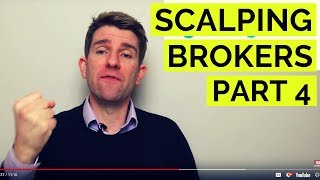 BEST BROKERS FOR SCALPING Part 4 🔨 [upl. by Sullivan670]