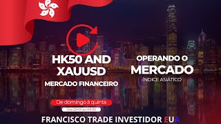 Operando HK50 and Xauusd [upl. by Heindrick712]