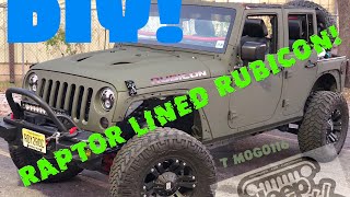 Jeep Wrangler Rubicon Hard Rock DIY Raptor Lined [upl. by Harper]