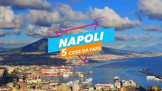 5 cose da fare Napoli  Dove andare e cosa visitare 5cosedafare [upl. by Devine]