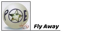 Poe  Fly Away Lyrics [upl. by Yoho]