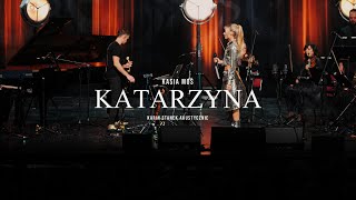 Kasia Moś  KATARZYNA akustycznie arr Mateusz Kołakowski  Karin Stanek Live Video [upl. by Mariska]