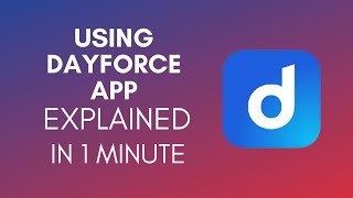 How To Use Dayforce App 2024 [upl. by Eads168]