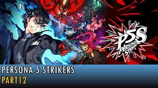 12 Walkthrough  Persona 5 Strikers  Part12 [upl. by Otreblon]