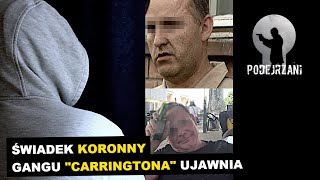 ŚWIADEK KORONNY UJAWNIA TAJEMNICE GANGU quotCARRINGTONAquot WŁĄCZ NAPISY PL [upl. by Nirrat]