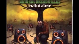 Natural Dread Killaz  Dorasta [upl. by Carlton]