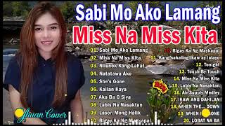 Sabimo Ako Lamang 💌Yhuan OPM Tagalog Love Songs Nonstop 💋 Yhuan Nonstop songs 2025 [upl. by Undry966]