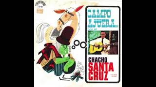 CHACHO SANTA CRUZ EL COYA LOCO [upl. by Zales862]