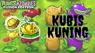 Kubis Kuning  PVZ Fusion [upl. by Korten]