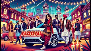 NAGNI Remix  Gippy Grewal ft Anjali Arora [upl. by Akena]