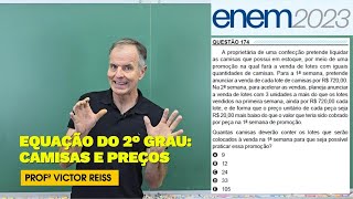 Enem 2023  questão 174  A proprietária de uma confecção pretende liquidar as camisas que possui [upl. by Aidul595]