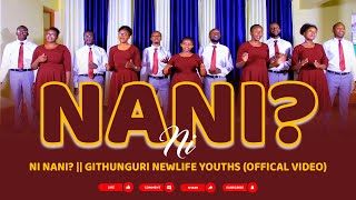 Ni Nani  Githunguri Newlife SDA Youth  GCTV Media [upl. by Washington]