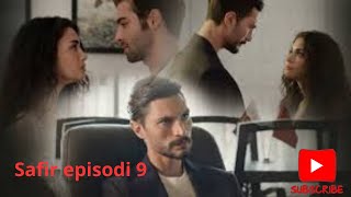 Safir ❤️ Nje Histori Dashurie e Fsheht ❤️ Episodi 9 telenovela turke e dubluar ne shqip [upl. by Kamin]