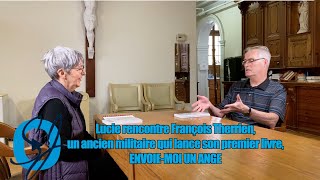 Lucie rencontre François Therrienun ancien militaire qui lance son premier livre ENVOIEMOI UN ANGE [upl. by Savage710]