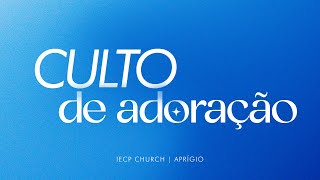 Culto de Adoração  IECP Aprígio  Direção dos Jovens 1711 [upl. by Truelove871]