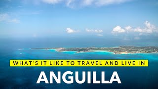 What’s it Like to Travel and Live in Anguilla [upl. by Elleyoj]