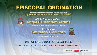 EPISCOPAL ORDINATION of His Eminence Card Ángel F Artime and Archbishop Giordano Piccinotti [upl. by Enyamart983]